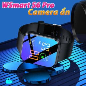 camera nguy trang dong ho wsmart s6 pro 1
